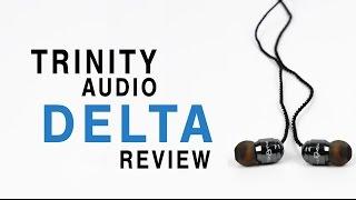 Trinity Audio Delta Review