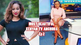 MOST BEAUTIFUL KENYAN TV ANCHORS....Hottest Media Presenters - Ep 2