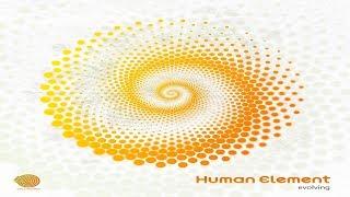 Human Element - Evolving [Full Album]