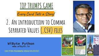 2. Top Trumps Game: An introduction to Comma Separated Value (CSV) Files