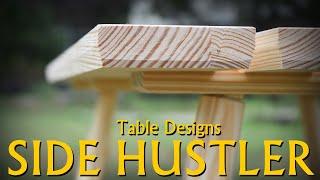 Table Designs for the Side Hustler