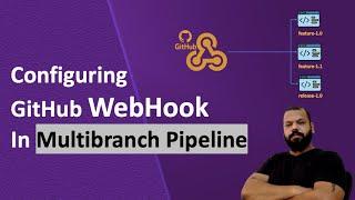 CONFIGURE GITHUB WEBHOOK IN JENKINS MULTIBRANCH PIPELINE