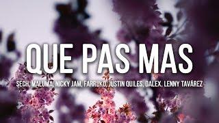 Sech - Que Mas Pues (Lyrics) ft. Maluma, Nicky Jam, Farruko, Justin Quiles, Dalex, Lenny Tavárez