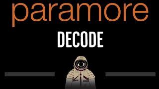 Paramore • Decode (CC)  [Karaoke] [Instrumental Lyrics]