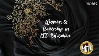 Women and Leadership in LIS Education