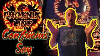 PHOENIX LINK: Confucius Say | Exciting New Slot Machine | Better than Buffalo Link?