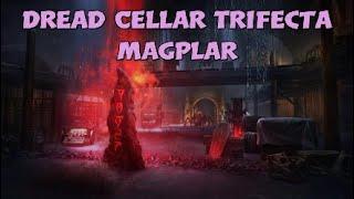 The Dread Cellar Trifecta | 10:25 | Magplar | Firesong