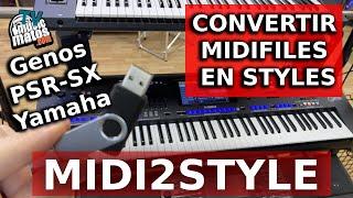 Convert all midifiles to Yamaha, GENOS, PSR SX STYLE,