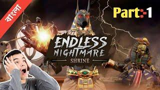 Endless nightmare 3 gameplay in (bangla)