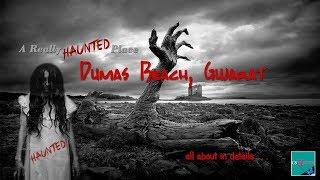 Haunting Dumas Beach || Most Hunted Sea Beach || Ghost || Gujarat, India