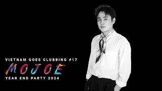 MOJOE VIETNAM GOES CLUBBING #17 | SONA RECORDINGS YEAR END PARTY 2024