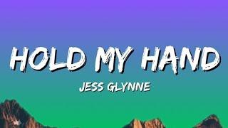 Jess Glynne - Hold My Hand (Lyrics)