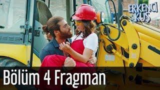 Erkenci Kuş 4. Bölüm Fragman