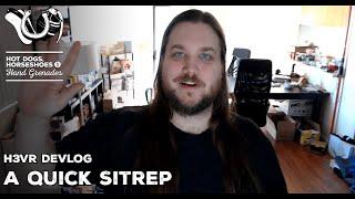 H3VR Devlog: A Quick Sit-rep (Anton's Back From Break)
