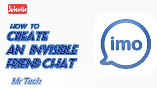 How to Create an invisible Friend Chat in IMO