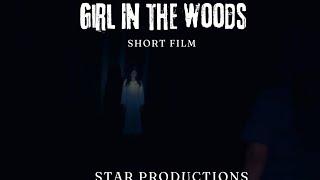 Girl In The Woods||Horror Short Film||Staring⭐️Jordan Ward & Jasmine Elliott