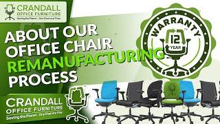 Crandall Office Furniture's Office Chair Remanufacturing Process