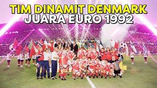 KEAJAIBAN TIM DINAMIT DENMARK, TIM PENGGANTI YANG BERHASIL JUARA EURO 1992