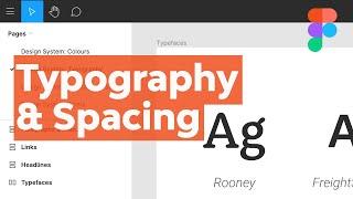 Creating a Figma Design System: Typography, Spacing, and Sizing