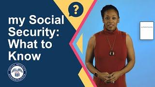 my Social Security: What to Know Before You Sign Up