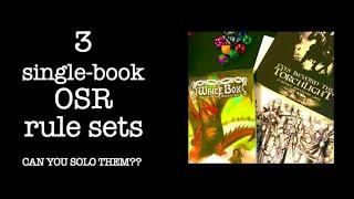 3 OSR single book rulesets for solo play