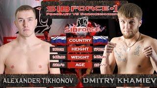 Dmitry Khamiev VS Alexander Tikhonov