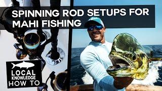 Mahi Fishing Tackle Breakdown: Rush Maltz's Go-To Spinning Rod Setups!