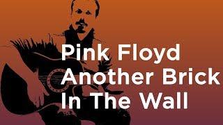 Another Brick in the Wall by Pink Floyd // Easy Guitar Lesson