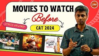 Movies to Unwind Before CAT | Relax, Recharge & Ace Exam Week! | CAT 2024 | 2IIM CAT PREP