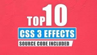 Top 10 css 3 effects - You should Never Miss