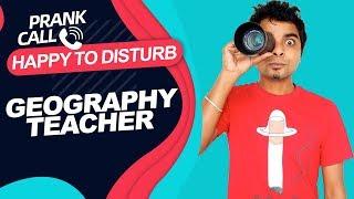 Happy To Disturb - Geography Teacher | RJ Sayan | Prank Call | Raw Sayan