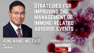 Strategies for improving the management of immune-related adverse events