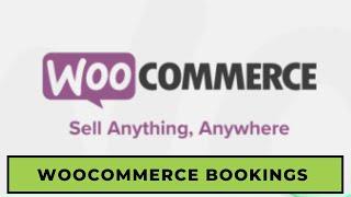 How to use WooCommerce Bookings full video tutorial | Step By Step Guide and Installation download