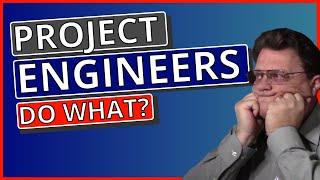 What do Project Engineers do? 7 Project Engineers Responsibilities - Engineering Online PDH Courses