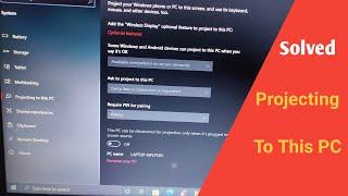 projecting to this pc is not working windows 10
