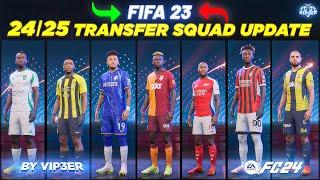 24/25 Squad Update V5 For FIFA 23 (Transfer Deadline Day)