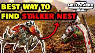 How To Find & Destroy Stalkers & Stalkers Nests Easily In Helldivers 2? - Helldivers 2 Tips & Tricks