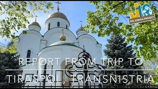 Kingsley’s trip to Tiraspol, Transnistria, May 2025