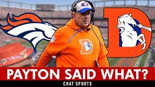 Sean Payton Gives BOLD Claim About Denver Broncos Heading Into 2025 Season | Broncos Rumors