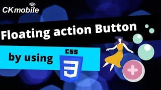 How to create a Floating Action Button (FAB) with CSS ?