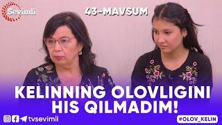 OLOV KELIN -KELINNING OLOVLIGINI HIS QILMADIM!