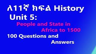 Grade 11 History Unit 5: People and State in Africa to 1500 Questions and Answers