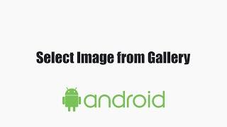 #Android Tutorial - Select an image from Gallery in Android and Show in Imageview (coderzheaven.com)