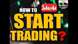 How To Start Trading? | Beginners Trading Guide | The Technical Chartist | Aditya Pratap #beginners