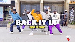 Bien ft ETHIC - BACK IT UP (Official Dance Video) | Dance republic africa