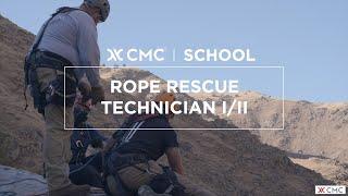 Rope Rescue Technician I/II | CMC School