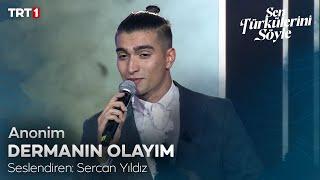 Sercan Yıldız - Dermanın Olayım - Sen Türkülerini Söyle 11. Bölüm @trt1