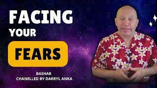 Facing Your Fears: Bashar on Identifying and Overcoming Negative Beliefs | Channeled by Darryl Anka