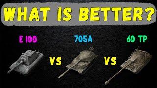 E 100 vs Object 705a vs 60 TP || WoT