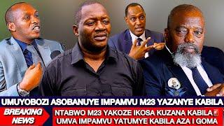 UMUYOBOZI WA M23 ATINTABWO M23 YAKOZE IKOSA KUZANA KABILA UMVA IMPAMVU YATUMYE KABILA AZA I GOMA